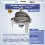 Jual Chafing Dish Bentuk Bulat (Round Roll) 6 Liter di Makassar Jual Chafing Dish Bentuk Bulat (Round Roll) 6 Liter di Makassar